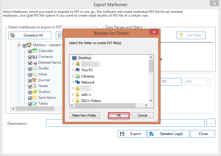 Browse the destination folder to the PST file