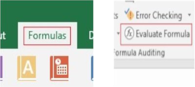 Click Formulas click Evaluate Formula