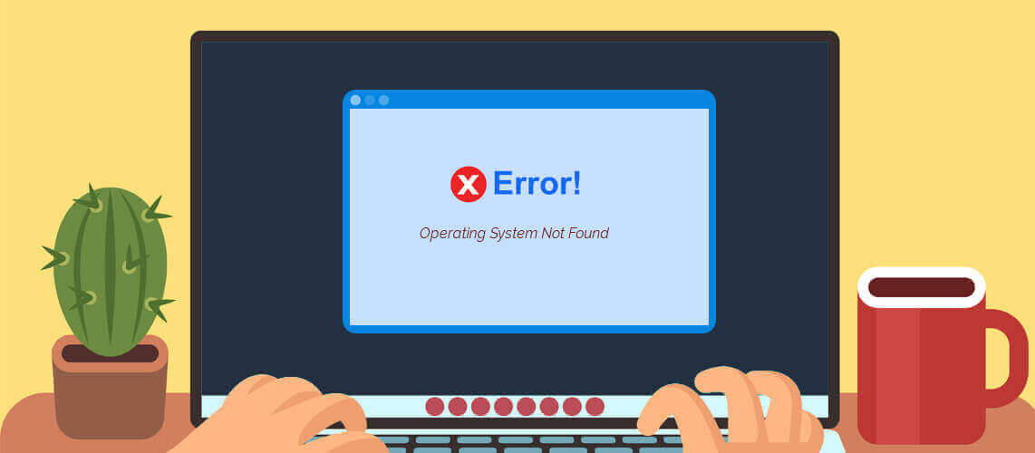 How To Resolve Operating System Not Found Error