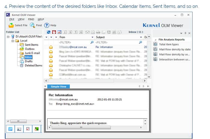Preview the content of the desired folders like Inbox, Calendar Items, Sent Items and so on